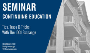 Tips Traps Tricks With 1031 Exchange Class