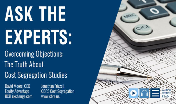 Overcoming Objections: The Truth About Cost Segregation Studies