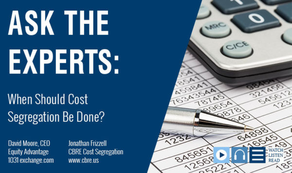 When Should Cost Segregation Be Done?