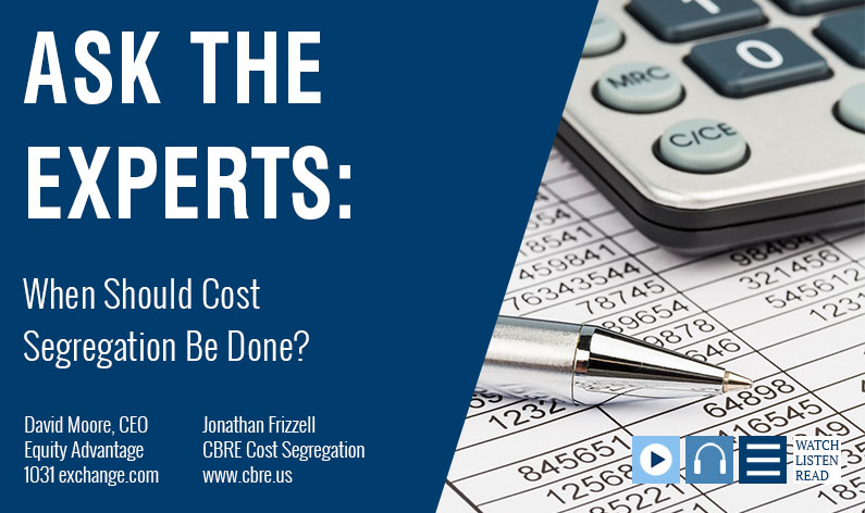 When Should Cost Segregation Be Done?