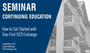 How to Get Started with Your First 1031 Exchange