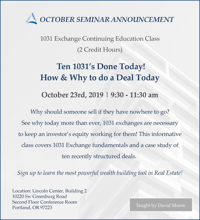 Ten 1031's Done Today! How & Why to Do a Deal Today - Course Flyer