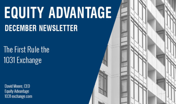 The First Rule of the 1031 Exchange