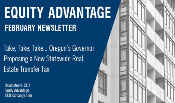 Take, Take, Take... Oregon’s Governor Proposing a New Statewide Real Estate Transfer Tax