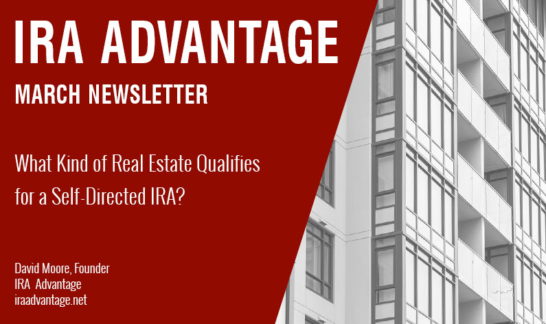 What Kind of Real Estate Qualifies for a Self-Directed IRA?