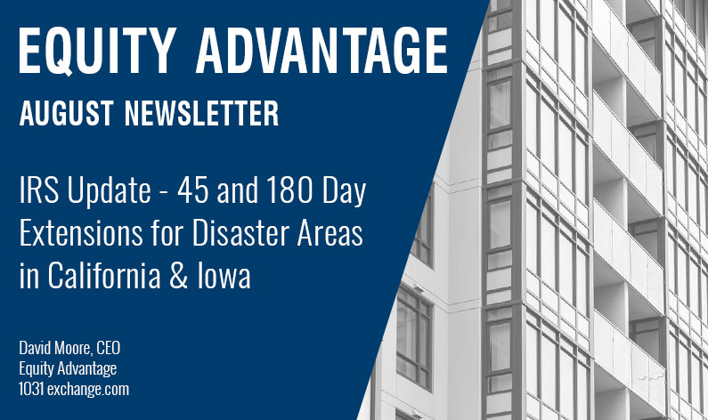IRS Update - 45 and 180 Day Extensions for Disaster Areas in California & Iowa