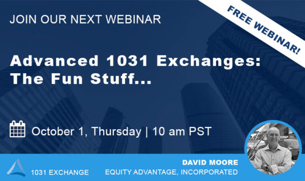Advanced 1031 Exchanges: The Fun Stuff...