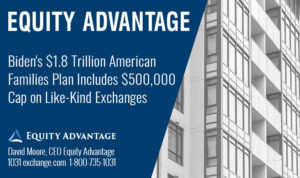 Biden's $1.8 Trillion American Families Plan Includes $500,000 Cap on Like-Kind Exchanges