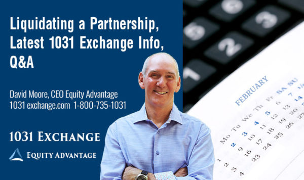 Liquidating a Partnership Latest 1031 Exchange Info Q&A