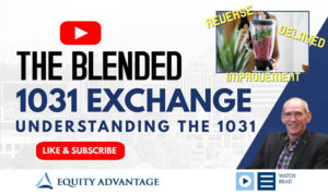 The Blended 1031 Exchange