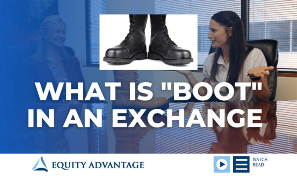 What Is Boot in a 1031 Exchange