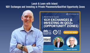 Lunch Learn with Inland 1031 Exchanges and Investing in Private Placements Qualified Opportunity Zones