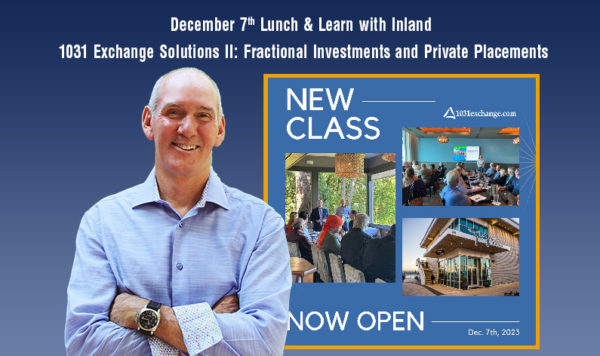December 7th Lunch & Learn With Inland 1031 Exchange Solutions Ii Fractional Investments And Private Placements