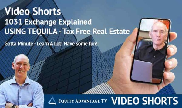 Video Shorts 1031 Exchange Explained Using Tequila Tax Free