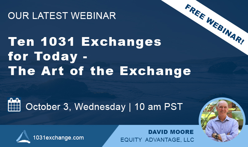 Ten 1031 Exchanges For Today The Art Of The Exchange