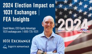 2024 Election Impact On 1031 Exchanges Fea Insights