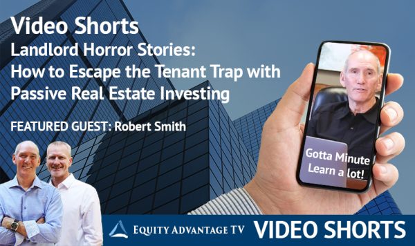 Landlord Horror Stories How To Escape The Tenant Trap With Passive Real Estate Investing