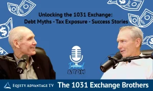 Unlocking The 1031 Exchange Debt Myths Tax Exposure Success Stories