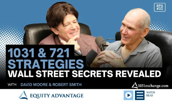 1031 & 721 Strategies Wall Street Secrets Revealed