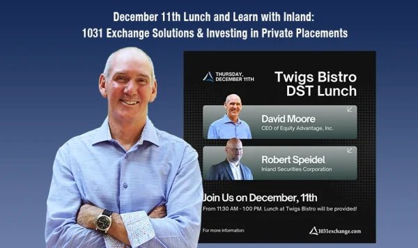 December 11th Lunch And Learn With Inland 1031 Exchange Solutions & Investing In Pricate Placements