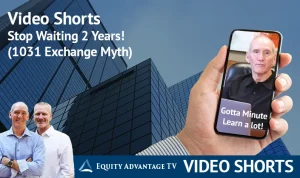 2026 1 20 Stop Waiting 2 Years! (1031 Exchange Myth)