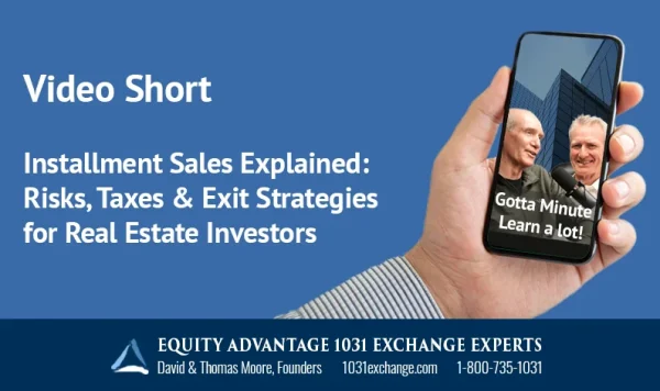2026 3 12 Installment Sales Explained Risks, Taxes & Exit Strategies For Real Estate Investors
