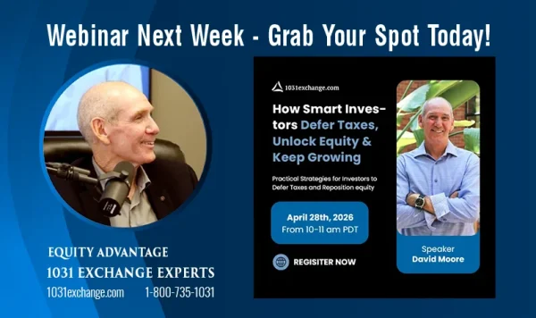2026 4 28 How Smart Investors Defer Taxes, Unlock Equity & Keep Growing Reminder