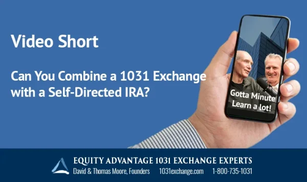 2026 5 19 Can You Combine A 1031 Exchange With A Self Directed Ira?