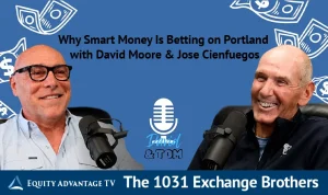 Why Smart Money Is Betting on Portland with David Moore & Jose Cienfuegos