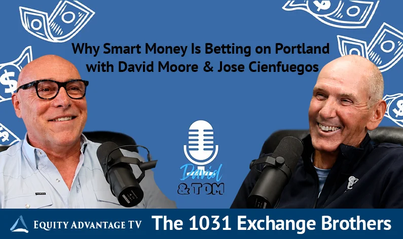 Why Smart Money Is Betting On Portland With David Moore & Jose Cinfuegos